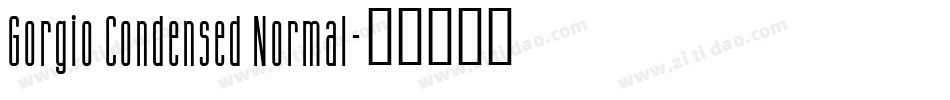 Gorgio Condensed Normal字体转换